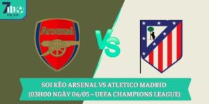 Soi kèo Arsenal vs Atletico Madrid (03h00 ngày 06/05 – UEFA Champions League)