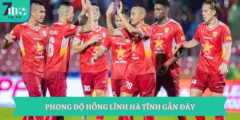 Phong độ Hồng Lĩnh Hà Tĩnh gần đây