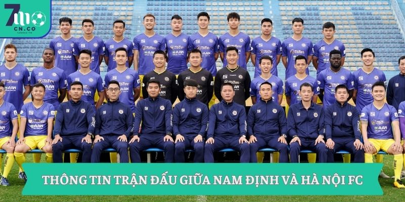 Thông tin trận đấu giữa Nam Định và Hà Nội FC